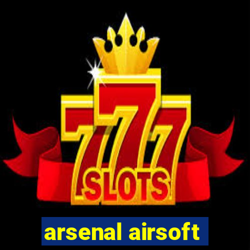 arsenal airsoft